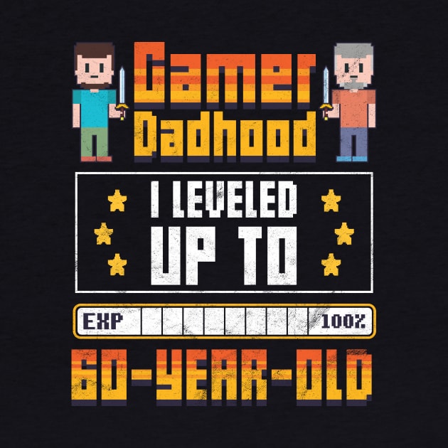 Gamer Dad 60th Birthday by avshirtnation